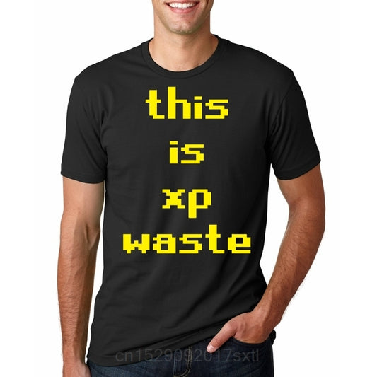 Printed Men T Shirt Cotton O-Neck tshirts runescape this is xp waste Short-Sleeve men T-Shirt